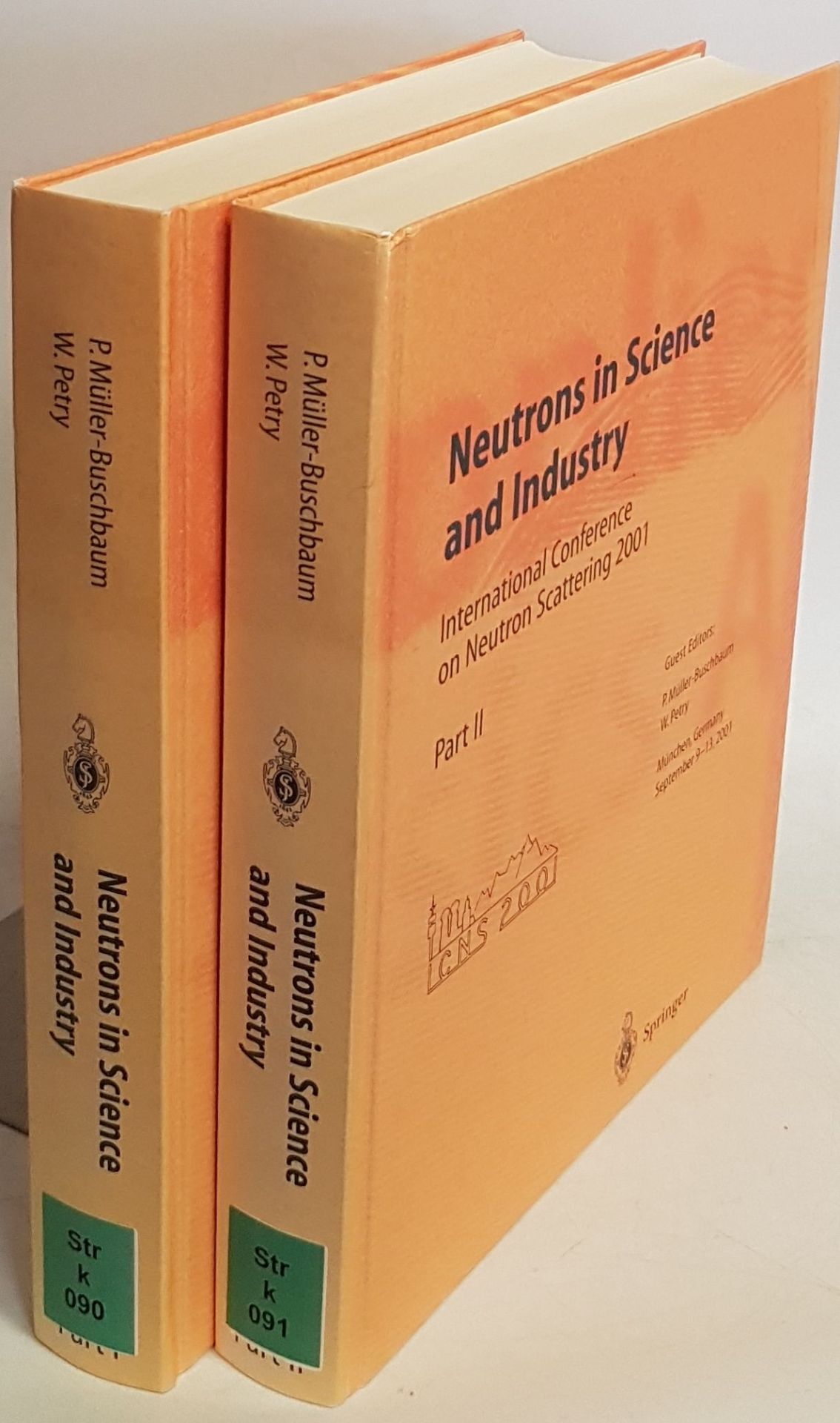 International Conference on Neutron Scattering 2001: Neutrons in Science and Industry (2 parts cpl./ 2 Bände KOMPLETT) - Proceedings of the International Conference on Neutron Scattering 2001, 9-13 September 2001, München, Germany. - Müller-Buschbaum, P. and W. Petry