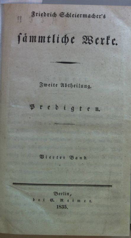 Friedrich Schleiermacher's sämmtliche Werke: II. ABTH.: Predigten: 4. Band.
