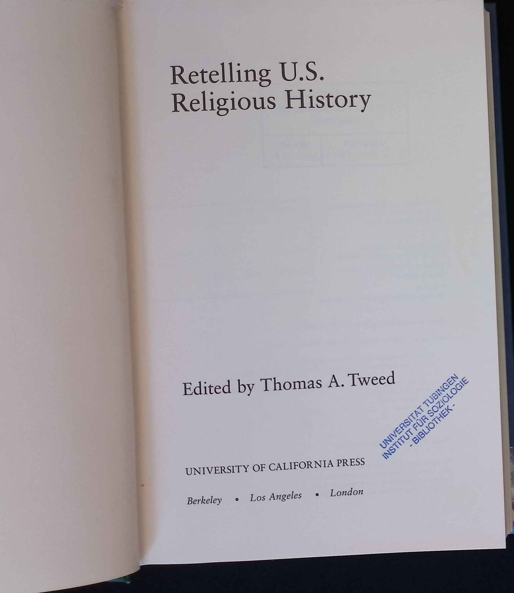 Retelling U.S. Religious History. - Tweed, Thomas A.