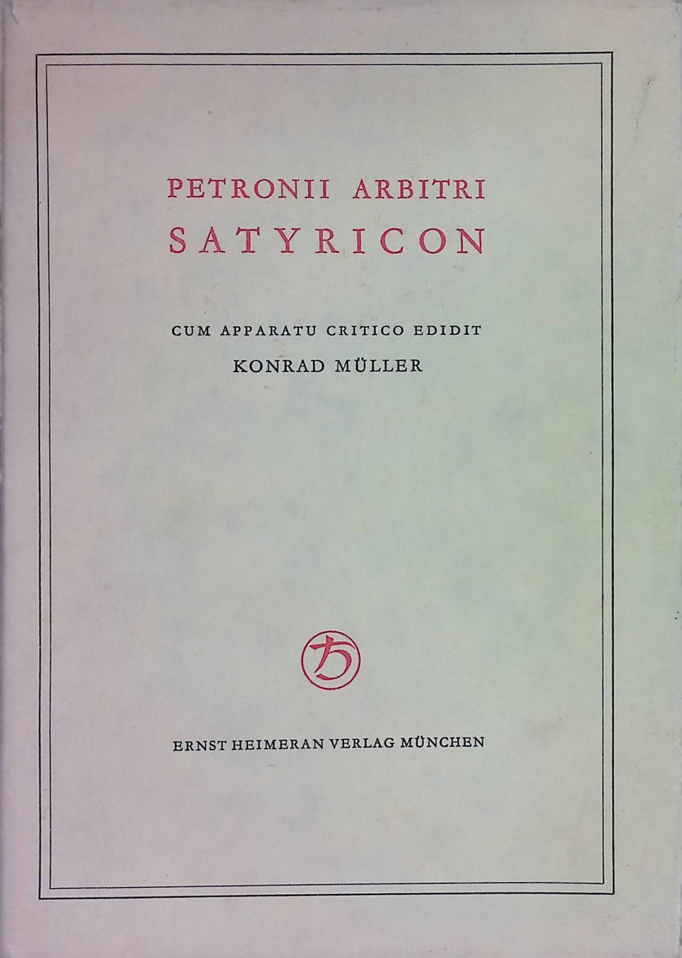 Satyricon. - Petronius, Arbiter