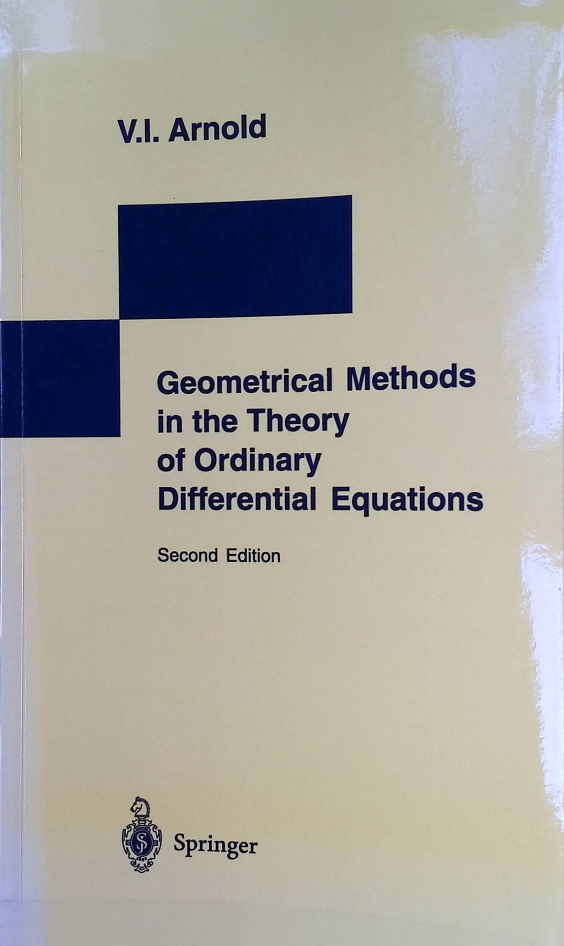 Geometrical Methods in the Theory of Ordinary Differential Equations - Arnold, V.I.