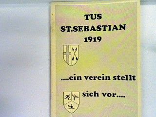 TUS St. Sebastian 1919...ein Verein stellt sich vor