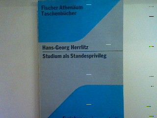 Studium als Standesprivileg. Nr. 3005 - Herrlitz, Hans-Georg