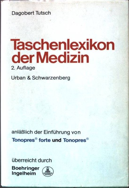 Taschenlexikon der Medizin. 2. Auflage - Tutsch, Dagobert