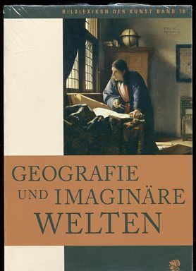 Bildlexikon der Kunst. Geografie und imaginäre Welten: BD 18 - Francesca Pellegrino