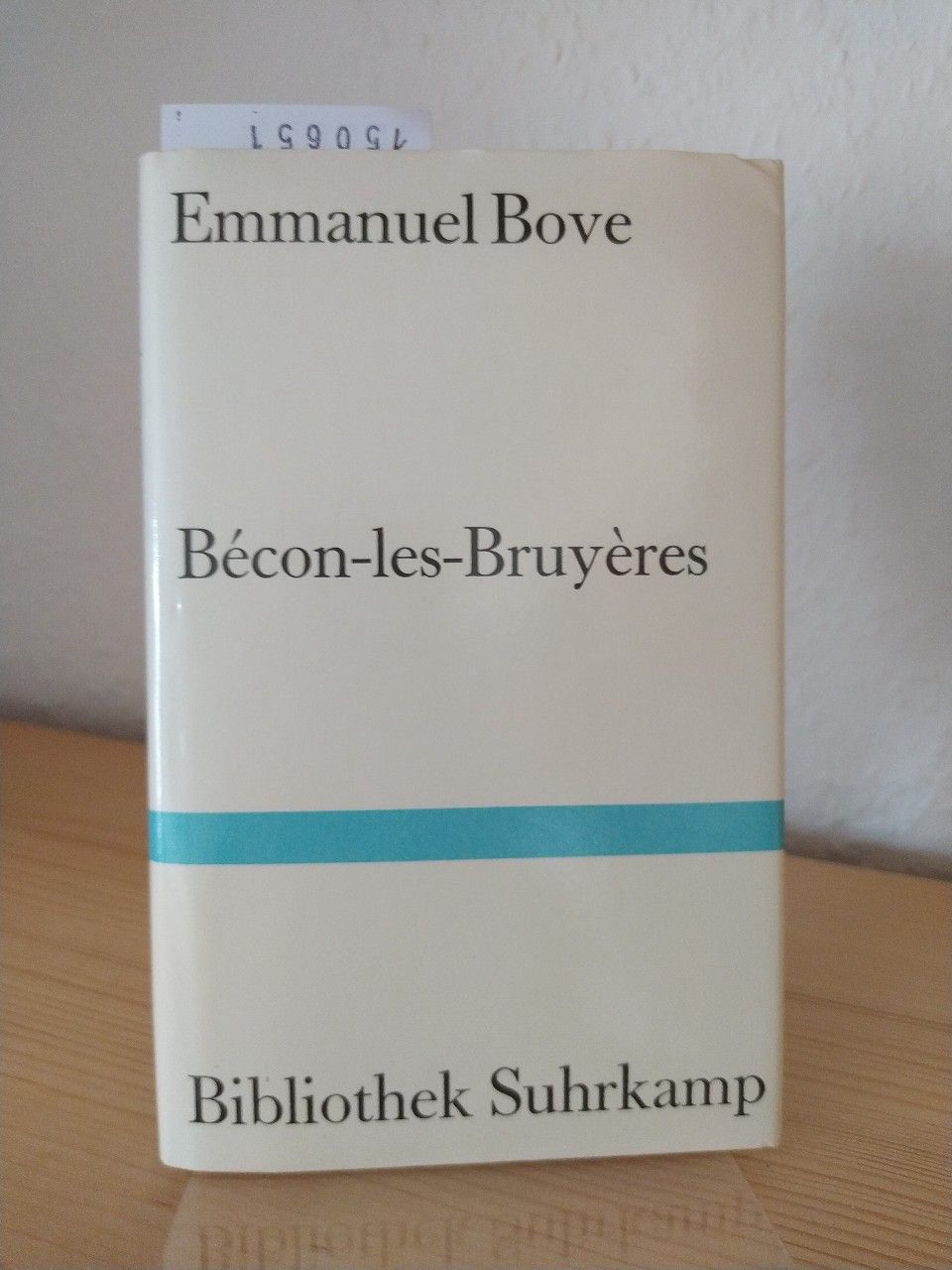 Bécon-les-Bruyères. Eine Vorstadt. [Von Emmanuel Bove]. Deutsch von Peter Handke. (= Bibliothek Suhrkamp, Band 872). - Bove, Emmanuel