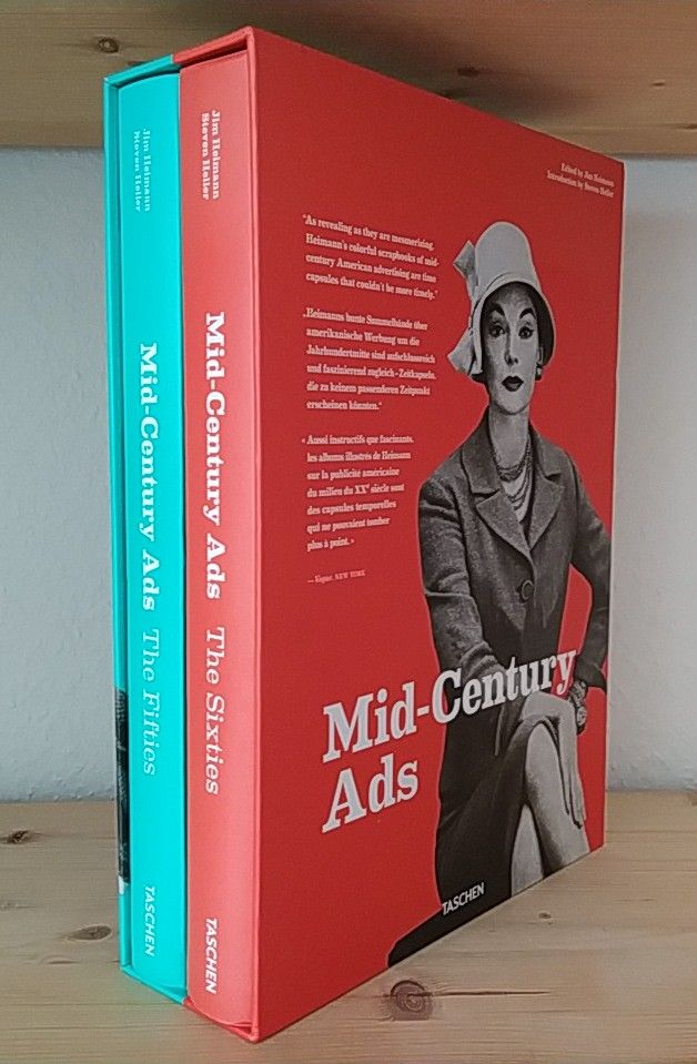 Mid-century ads. [By Jim Heimann and Steven Heller]. 2 Volumes. - Volume 1: The Fifties. - Volume 2: The Sixties. - Heimann, Jim (Ed.) und Steven Heller