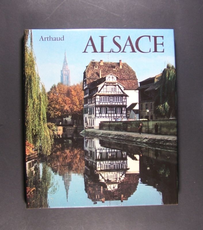 Alsace. Photographies: Rolf A. Stählie. Texte: Jean-Pierre Klein. - Stähli, Rolf A. und Jean-Pierre Klein