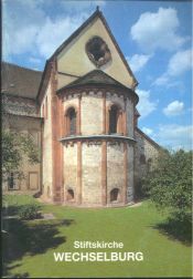 Wechselburg: Stiftskirche (Kleine Kunstführer / Kleine Kunstführer / Kirchen u. Klöster, Band 2006)
