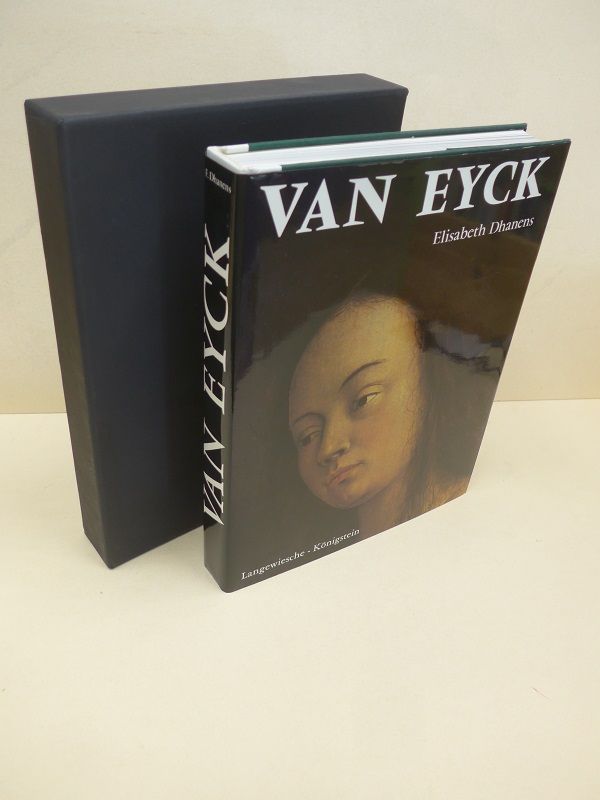 Hubert und Jan van Eyck. Elisabeth Dhanens. Aus d. Niederländ. von Hugo Beyer u. Annette de Wachter - Dhanens, Elisabeth und Hubert van [Ill.] Eyck