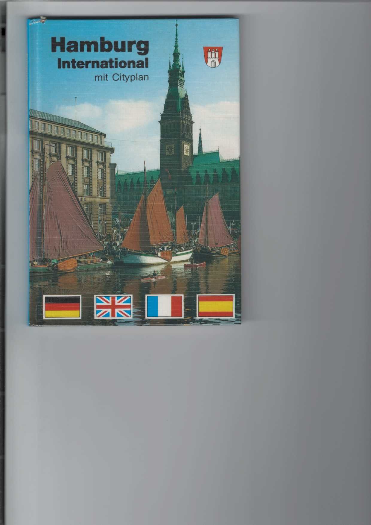 Hamburg International mit Cityplan. Farbiger Bildband. Viersprachig: deutsch, englisch, französisch und spanisch.