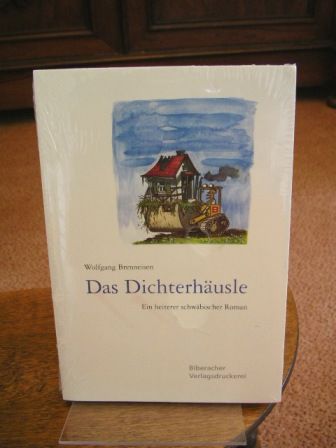 Das Dichterhäusle: Ein heiterer schwäbischer Roman (Livre en allemand)