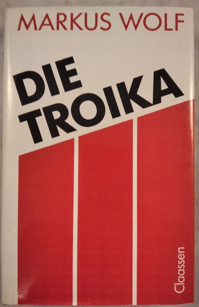 Die Troika. - Wolf, Markus