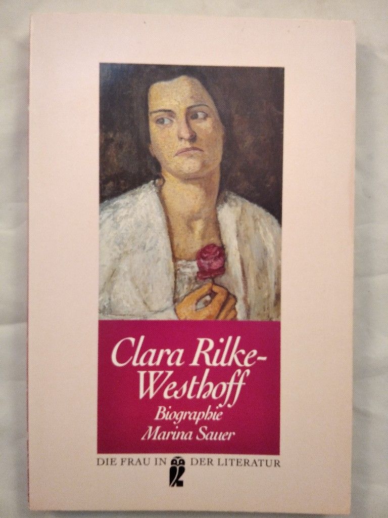 Clara Rilke-Westhoff. - Sauer, Marina