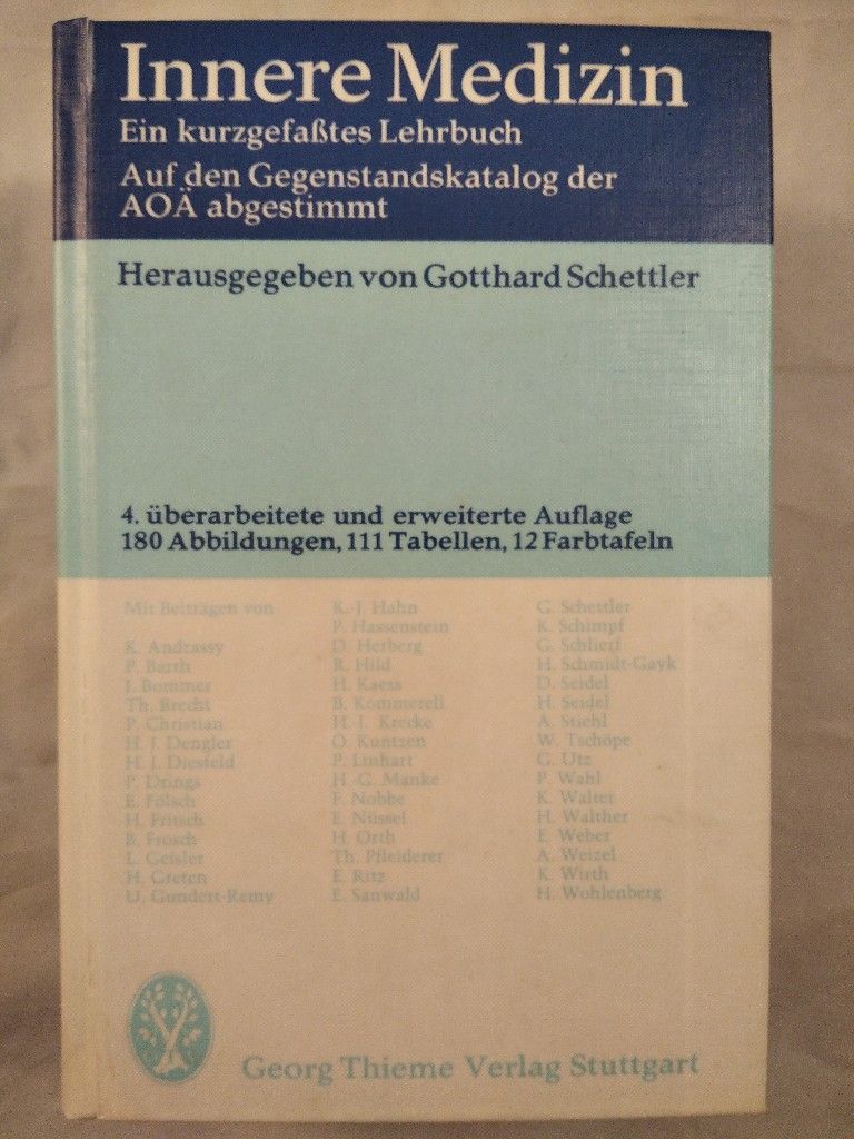 Innere Medizin. Ein kurzgefaßtes Lehrbuch. Band I + II (1 Buch). - Schettler (Hrsg.), Gotthard, Konrad Andrassy  und J. Bommer