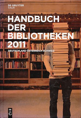Handbuch der Bibliotheken 2011. - Janson, Marlies and Helmut Optiz (Red.)