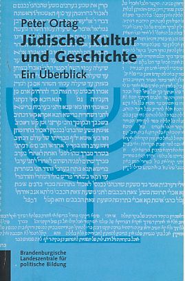 Jüdische Kultur und Geschichte. Ein Überblick. Bpb, Bundeszentrale für Politische Bildung - Ortag, Peter