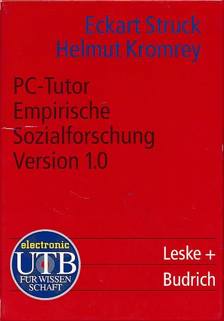 PC-Tutor empirische Sozialforschung. UTB 8187. - Struck, Eckart und Helmut Kromrey