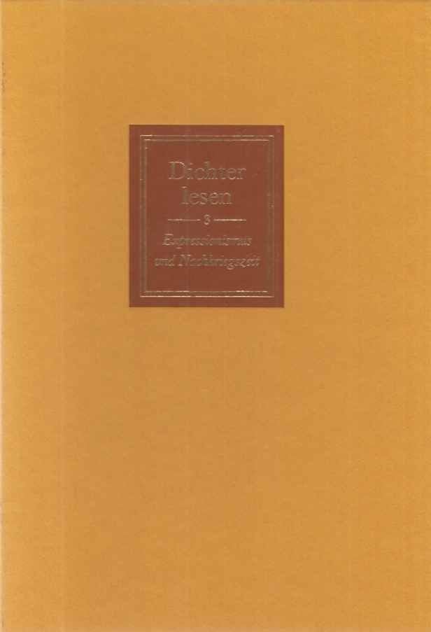 Dichter lesen; Bd. 3. Vom Expressionismus in die Weimarer Republik. Marbacher Schriften ; 38/39. - Tgahrt, Reinhard (Hrsg.)