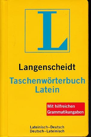 Langenscheidt, Taschenwörterbuch Latein : Latein-Deutsch, Deutsch-Latein. Mit hilfreichen Grammatikangaben. Hrsg. von der Langenscheidt-Redaktion. - Menge, Hermann