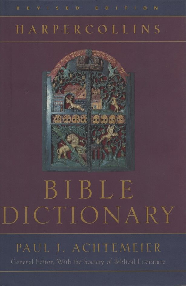 The HarperCollins Bible Dictionary. - Achtemeier, Paul J.