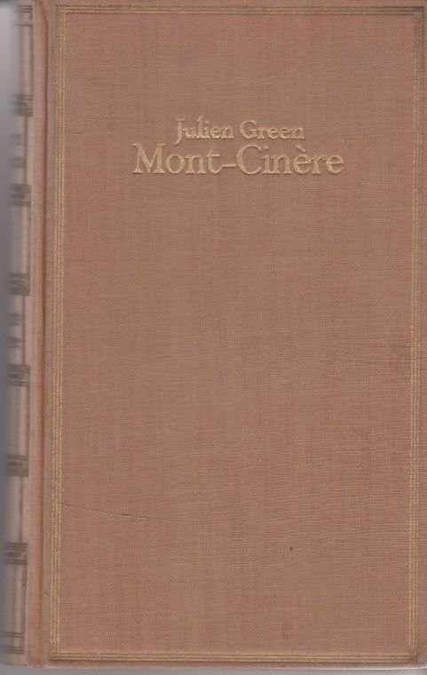 Mont-Cinère : Roman. Dt. von Rosa Breuer-Lucka. - Green, Julien