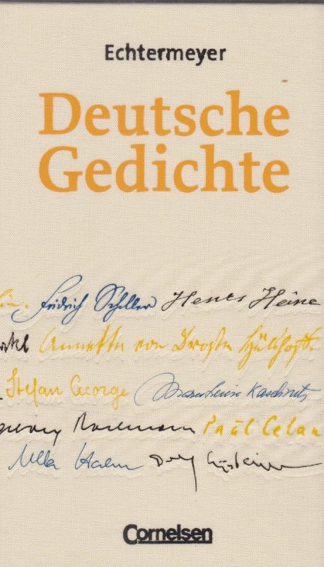 Deutsche Gedichte: von den Anfängen bis zur Gegenwart; Auswahl für Schulen. - Echtermeyer, Theodor, Elisabeth Katharina (Herausgeber) Paefgen und Peter Geist