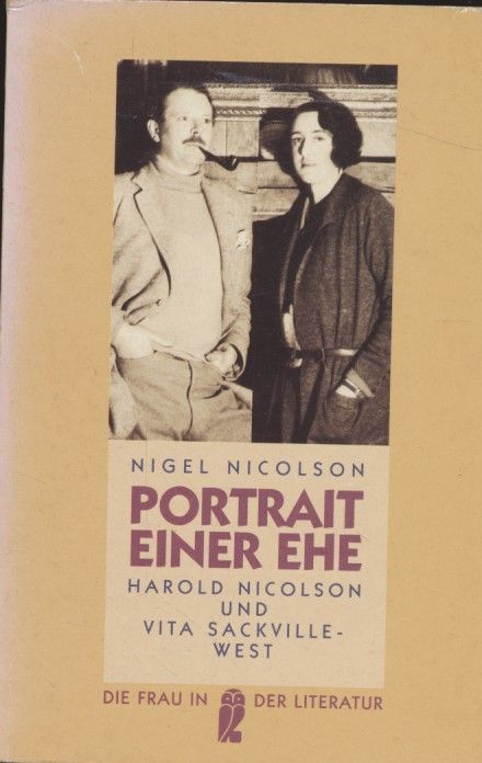 Portrait einer Ehe: Harold Nicolson und Vita Sackville-West. - Nicolson, Nigel