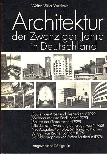Architektur der Zwanziger Jahre in Deutschland. Neu-Ausgabe 1975 der vier Blauen Bücher: 