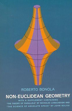 Non-Euclidean Geometry. Transl. by H.S. Carslaw. - Bonola, Roberto