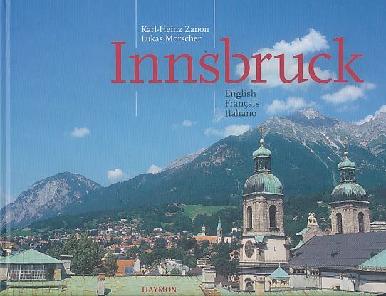 Innsbruck: Mehrsprachige Ausgabe: Englisch - Italienisch - Französisch
