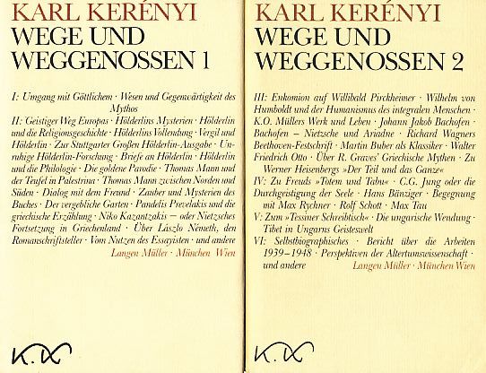 Wege und Weggenossen. Hrsg. von Magda Kerényi. 2 Bände. - Kerényi, Karl