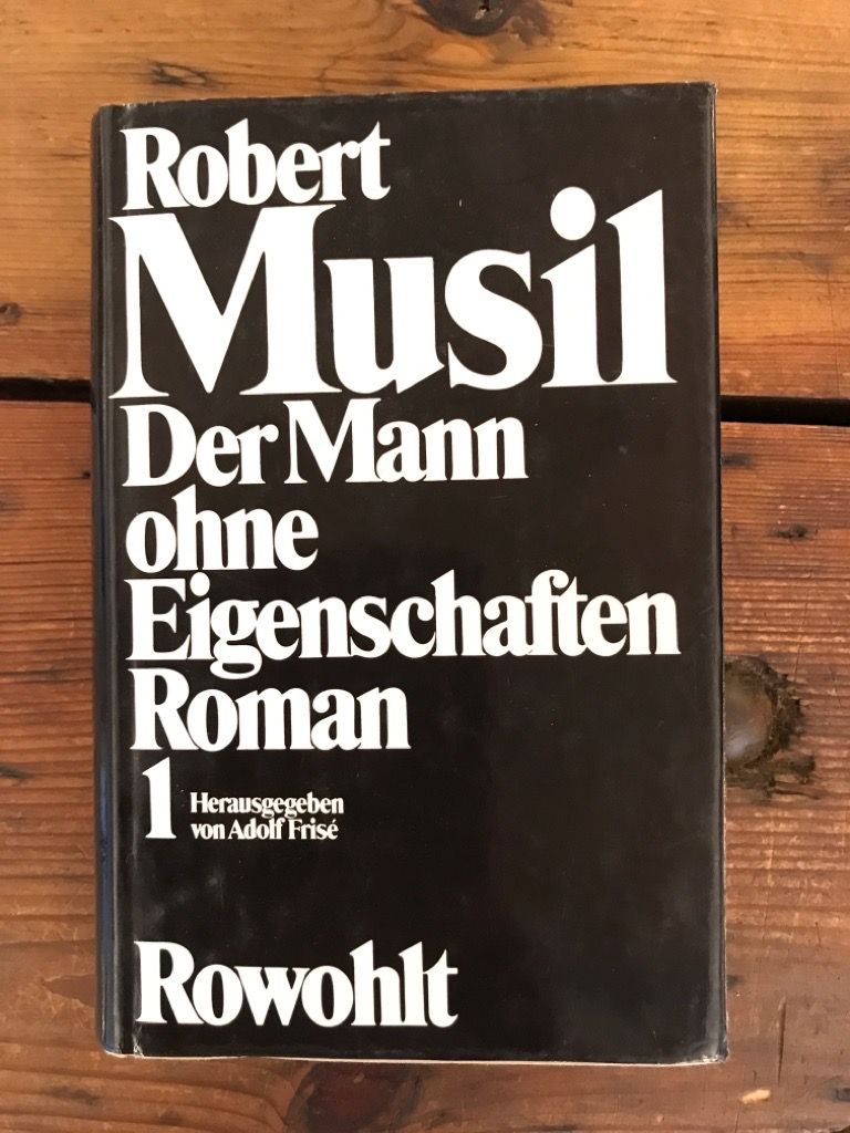 Der Mann ohne Eigenschaften: Roman; Band 1 - Erstes und Zweite Buch - Musil, Robert und Adolf Frisé (Hrsg)