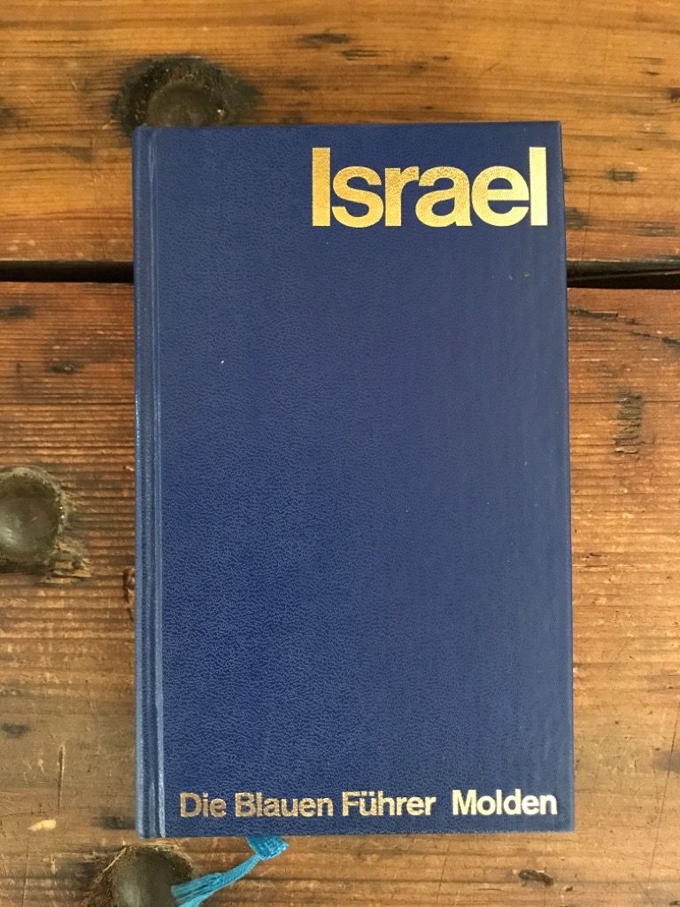 Die blauen Führer - Israel und angrenzende Gebiete - Dreyfuss-Kahane, Patricia (Hrsg) und Alexander (Hrsg) Potyka