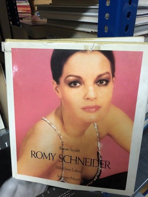 Romy Schneider: Bilder ihres Lebens - Seydel, Renate