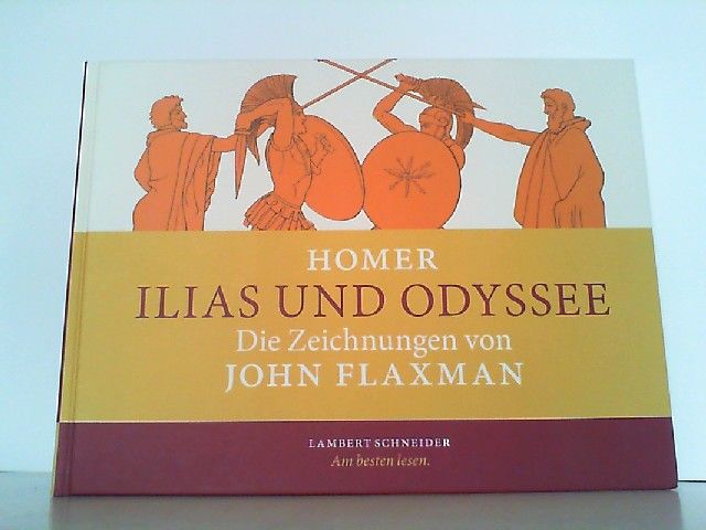 Ilias und Odyssee. Die Zeichnungen von John Flaxman. - Homer