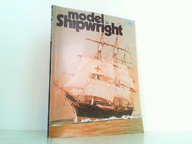 Model Shipwright Number 35. - Merch 1981. A quarterly Journal of ships and ship Models. - Bowen, John