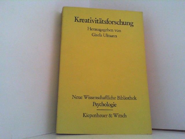 Kreativitätsforschung. Neue Wissenschaftliche Bibliothek - Psychologie. - Ulmann, Gisela (Hrsg.).