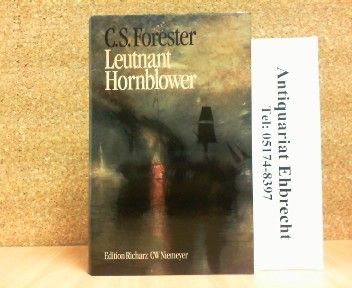 Leutnant Hornblower. Roman. - Forester, C.S.