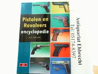 Pistolen en Revolvers encyclopedie.
