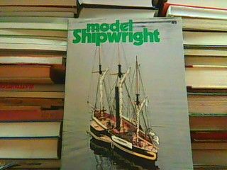 Model Shipwright. Number 45. - John Bowen