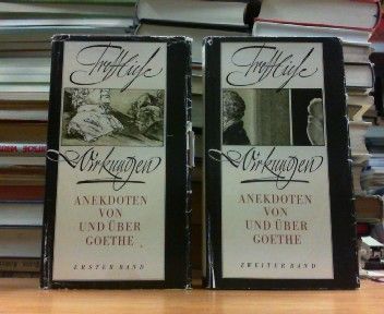 Treffliche Wirkungen. Anekdoten von und über Goethe. Hier Band 1 +2 komplett! - Dietze, Anita (Hrsg.) und Walter  (Hrsg.) Dietze