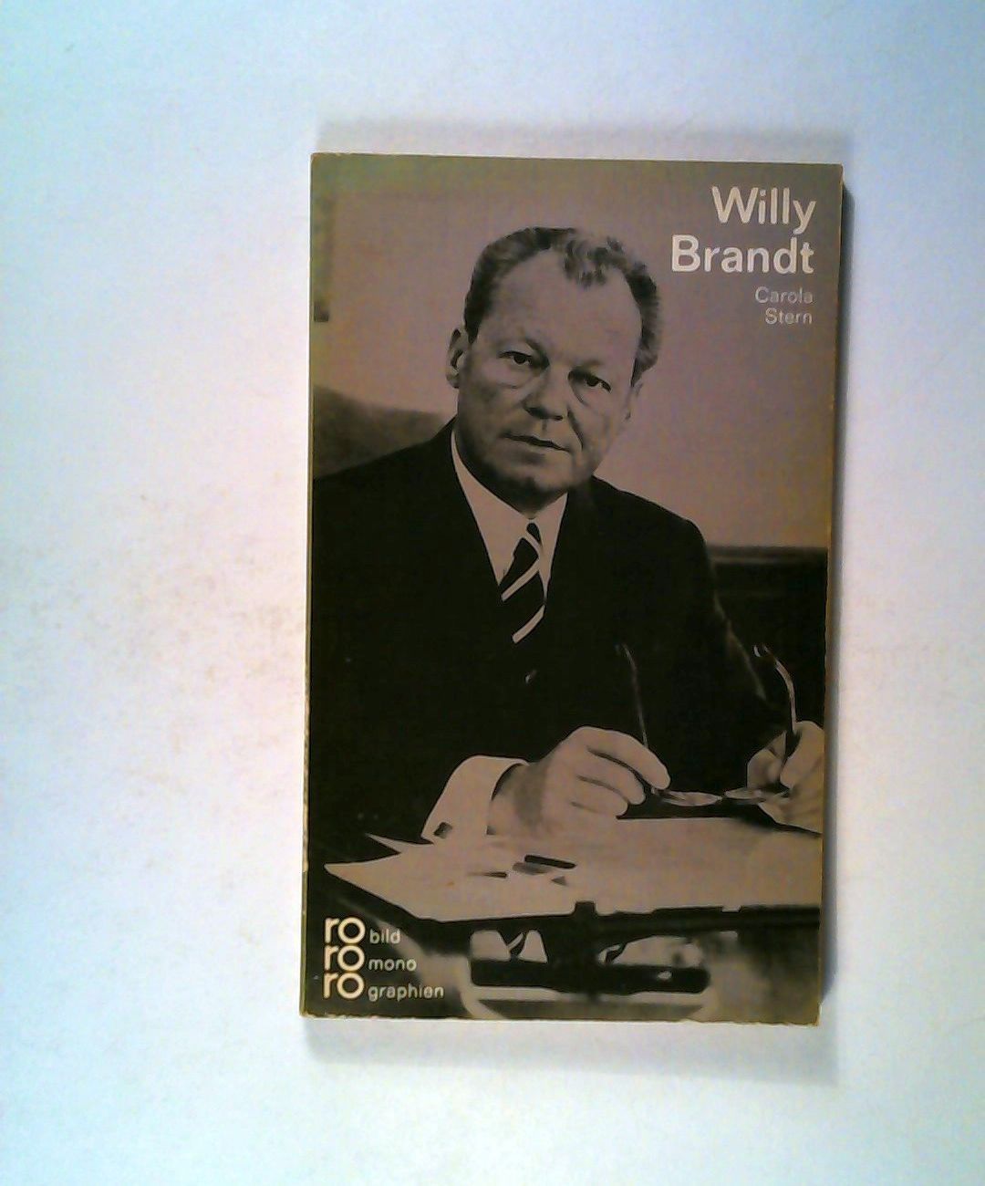 Willy Brandt. - STERN, CAROLA.