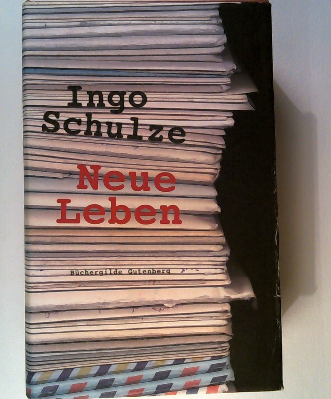 Ingo Schulze: Neue Leben - Die Jugend Enrico Türmers in Briefen und Prosa - Ingo Schulze