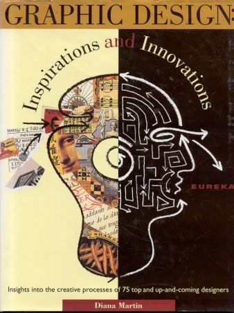 Graphic design - inspirations and innovations - Martin, Diana