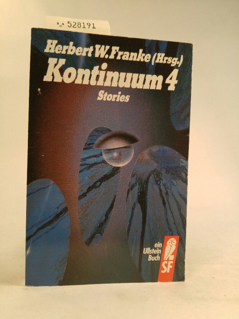 Kontinuum IV. Stories. Stories - Franke Herbert, W.