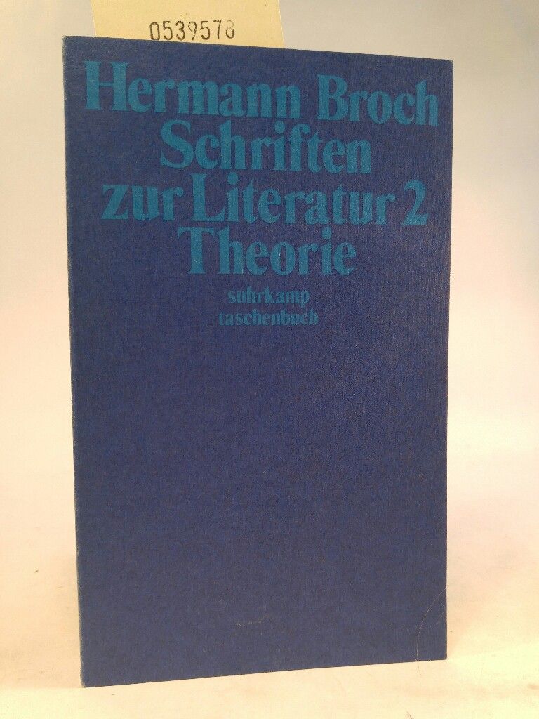 Schriften zur Literatur II / Theorie. ( Kommentierte Werkausgabe, 9/2). Theorie - Lützeler Paul, Michael und Hermann Broch
