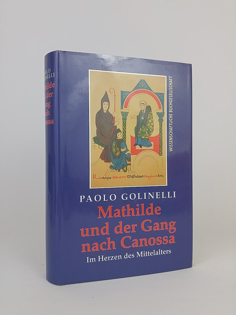 Mathilde und der Gang nach Canossa:
