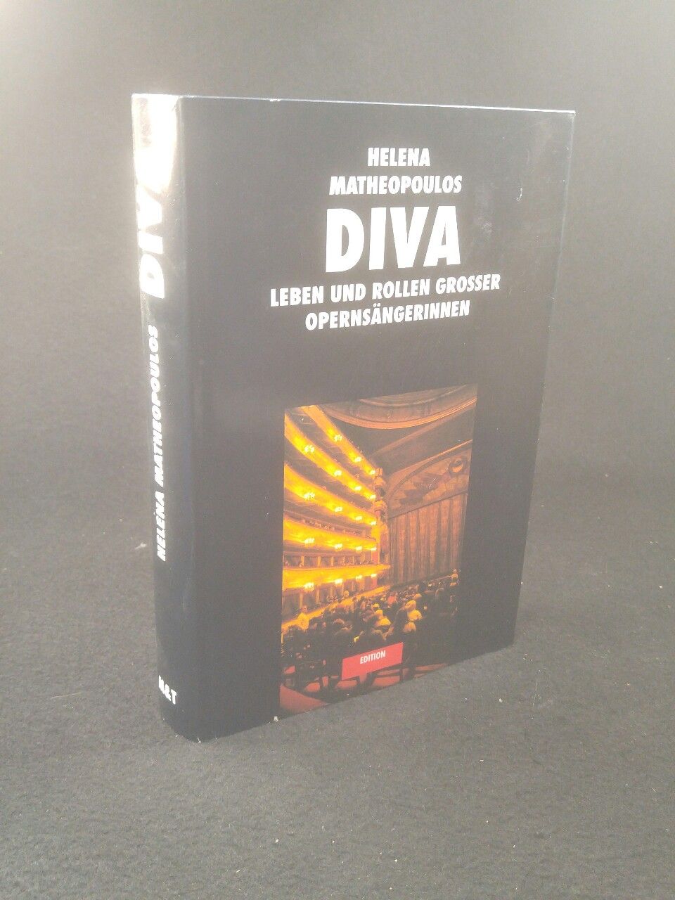 Diva Leben und Rollen grosser Opernsängerinnen - Matheopoulos, Helena