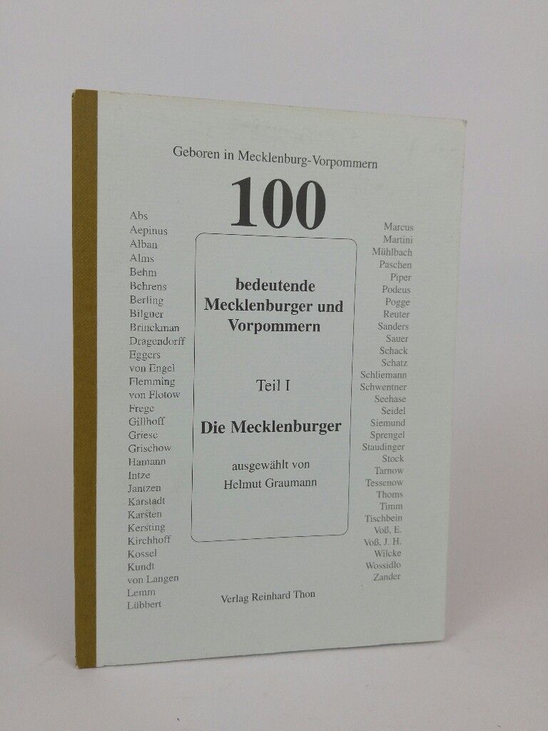 Geboren in Mecklenburg-Vorpommern Teil 1: Die Mecklenburger - Graumann, Helmut